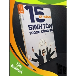 (TẶNG BOOKMARK) 15 kỹ năng sinh tồn trong công sở Debra Fine 2014 mới 90% RBKQ7-0612
