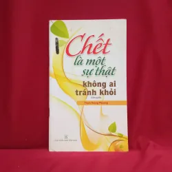 Chết là một sự thật không ai tránh khỏi 📚 1019574