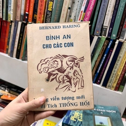 Bình An Cho Các Con - Bernard Haring 451765