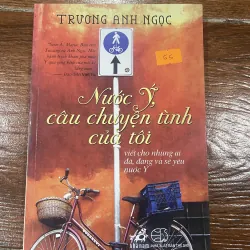 Nước Ý, câu chuyện tình của tôi - Trương Anh Ngọc (7)