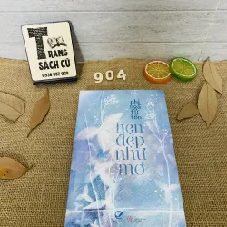 Hẹn đẹp như mơ ( cũ nhưng còn seal )