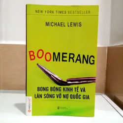 Boomerang - Bong Bóng Kinh Tế Và Làn Sóng Vỡ Nợ Quốc Gia