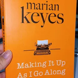 Marian Keyes - Making it up as I go along 553313