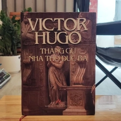 Thằng gù nhà thờ đức bà - Victor Hugo