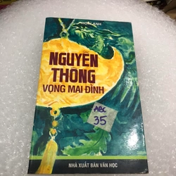 Nguyễn Thông - Vọng Mai Đình (Hoài Anh)