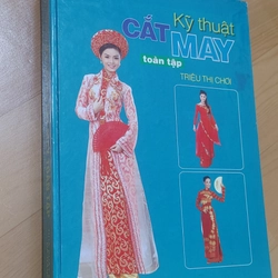 KỸ THUẬT CẮT MAY TOÀN TẬP 