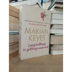 Lucy Sullivan is getting married - Marian Keyes 498962