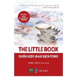 The Little Book - Chiến Lược Giao Dịch Forex - Kathy Lien