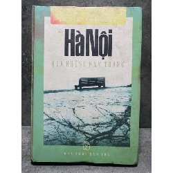 Hà Nội Qua Những Tháng Năm (bìa cứng) - Nguyễn Vinh Phúc