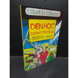[Phiên Chợ Sách Cũ] Điện học cuốn hút đến toé lửa Nick Arnold 2016 2303 418897