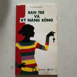 Bạn trẻ và kỹ năng sống - Huỳnh Văn Sơn