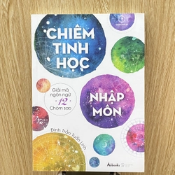 Chiêm Tinh Học Nhập Môn | Giải Mã Mật Ngữ 12 Chòm Sao 313449