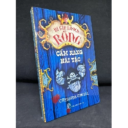 [Phiên Chợ Sách Cũ] Bí Kíp Luyện Rồng - Cẩm Nang Hải Tặc - Cressida Cowell, 2015 S2511 SBM - VĂN HỌC - SBM2911-97