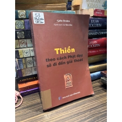 Thiền theo cách Phật dạy sẽ đi đến giải thoát - Ajahn Brahm 333901
