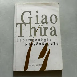 Giao thừa - Nguyễn Ngọc Tư 1053637
