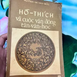 HỒ THÍCH VÀ CUỘC VẬN ĐỘNG TÂN VĂN HỌC