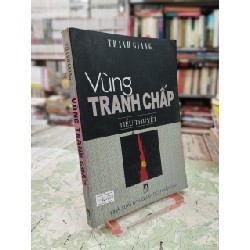 Vùng Tranh Chấp - Thanh Giang