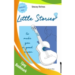 (TẶNG BOOKMARK) Little Stories - To Make You A Good Person - Stacey Riches - 2022