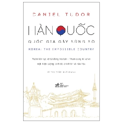 Hàn Quốc- Quốc gia gây sững sờ - Daniel Tudor 2022 New 100% HCM.PO 29678