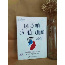 Bạn Có Phải Cá Hồi Chum Không? - An Nhã Ninh