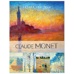 Claude Monet (Bìa Cứng) - Gerard Denizeau