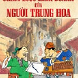 CHIẾN LƯỢC KINH DOANH CỦA NGƯỜI TRUNG HOA 278363