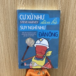 CƯ XỬ NHƯ ĐÀN BÀ, SUY NGHĨ NHƯ ĐÀN ÔNG *TÁC GIẢ: STEVE HARVEY *TẶNG QUÀ 0Đ *FREESHIP T 5+6