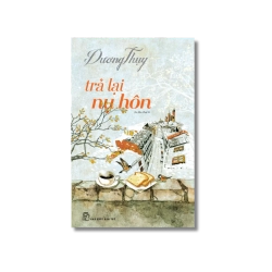 Trả lại nụ hôn - Dương Thụy