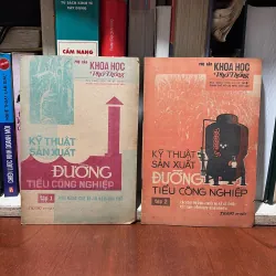 II Phụ Bản Khoa Học Phổ Thông _ Kỹ Thuật Sản Xuất Đường Tiểu Công Nghiệp (2 Tập) - 1981