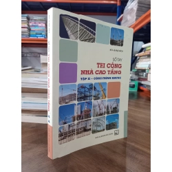 Sổ tay thi công nhà cao tầng, tập 2 - công trình khung - KST. Lê Mục Đích