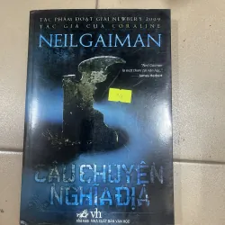 CÂU CHUYỆN NGHĨA ĐỊA - Neil Gaiman (c47)