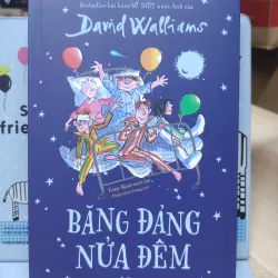 Sách: Băng đảng nửa đêm - TG: David Walliams (B3)