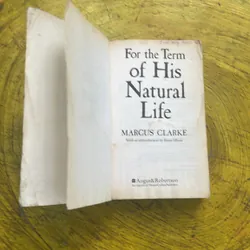 FOR THE TERM OF HIS NATURAL LIFE- MARCUS CLARKE 704266