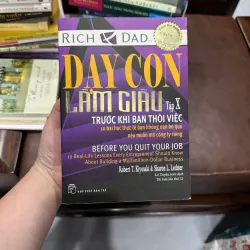 Dạy Con Làm Giàu – Tập X: Trước Khi Bạn Thôi Việc- K5 1032705