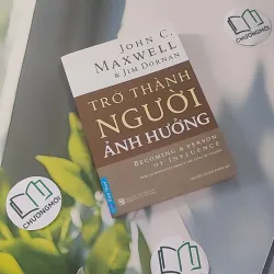 Trở Thành Người Ảnh Hưởng - John C. Maxwell & Jim Dornan 961209