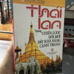 Thái Lan Những chiến lược đổi mới đầy khả năng cạnh tranh 