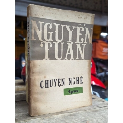 CHUYỆN NGHỀ - NGUYỄN TUÂN