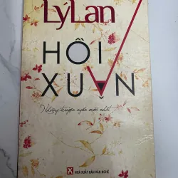 Hồi Xuân - Lý Lan - Tập truyện ngắn
