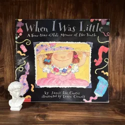 When I Was Little: A Four-Year-Old's Memoir of Her Youth 973763