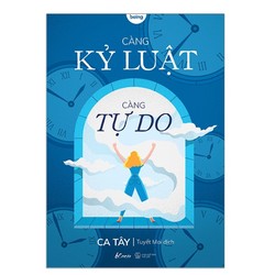 sách- Càng Kỷ Luật, Càng Tự Do #TAKE 146464