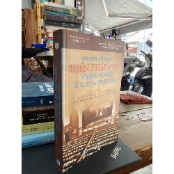 Sửa đổi, bổ sung Hiến Pháp 1992: Những vấn đề lý luận & thực tiễn 1006263