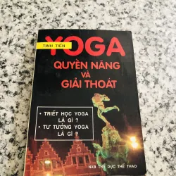 YOGA QUYỀN NĂNG VÀ GIẢI THOÁT 969838