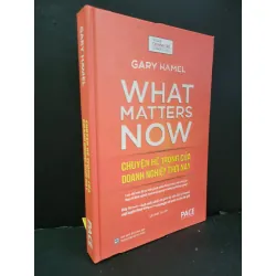 [Phiên Chợ Sách Cũ] Chuyện hệ trọng của doanh nghiệp thời nay (bìa cứng) 2020 - Gary Hamel 0506 468684