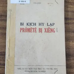 Bi kịch Hy Lạp - Promete bị xiềng 