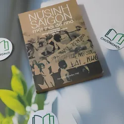 Nữ Sinh Sài Gòn - Một Thời Để Nhớ (1945-1975) 928610