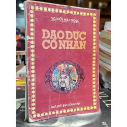 ĐẠO ĐỨC CỔ NHÂN - NGUYỄN HỮU TRỌNG