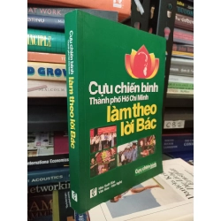 Cựu chiến binh Thành phố Hồ Chí Minh làm theo lời Bác