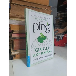 Ping: Giải cứu vườn địa đàng - Stuart Avery Gold (Thanh Thảo, Hương Nguyễn dịch)