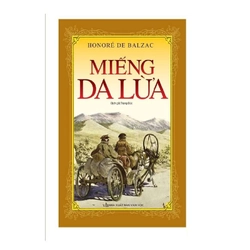 Miếng Da Lừa - Honore' De Balzac (KINH ĐIỂN)