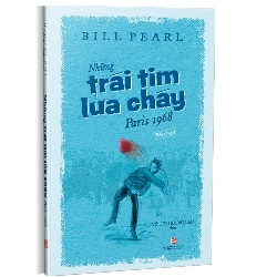 Những trái tim lửa cháy Paris 1968 mới 100% Bill Pearl 2021 HCM.PO